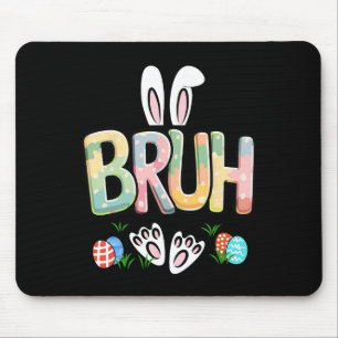 Lustiges Ostern Bruh Meme Frohen Ostertag Hase Eie Mousepad
