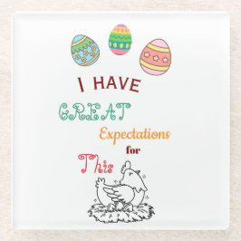 Lustiges Ostern Ei-Zitierte Erwartungen Cute Oster Glasuntersetzer