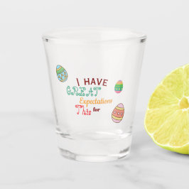 Lustiges Ostern Ei-Zitierte Erwartungen Cute Oster Schnapsglas