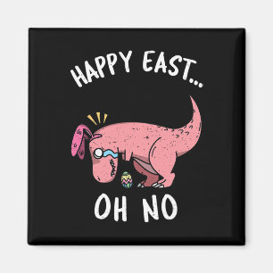 Lustiges Ostern Frohe Ostern... Oh Nein Trex Rosa  Magnet