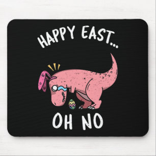 Lustiges Ostern Frohe Ostern... Oh Nein Trex Rosa  Mousepad