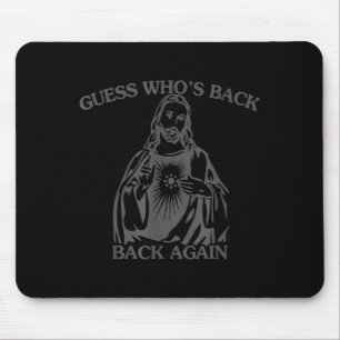Lustiges Ostern Jesus, rate wer zurück ist, christ Mousepad