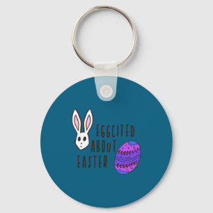 Lustiges Ostern süß humorvoll eggcited über Ostern Schlüsselanhänger