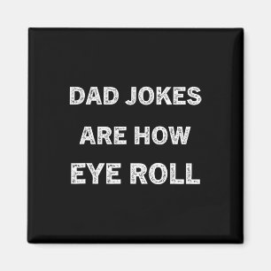 Lustiges Papa-Shirt Dad-Jokes sind, wie ich ein Ge Magnet