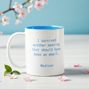 Lustiges personalisiertes Büro-Meeting-Überlebende Zweifarbige Tasse