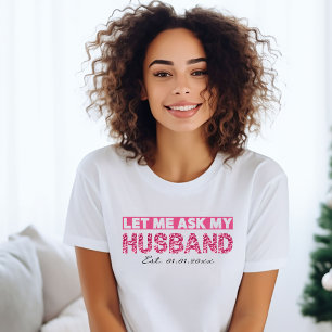 Lustiges personalisiertes Hochzeitsgeschenk für di T-Shirt