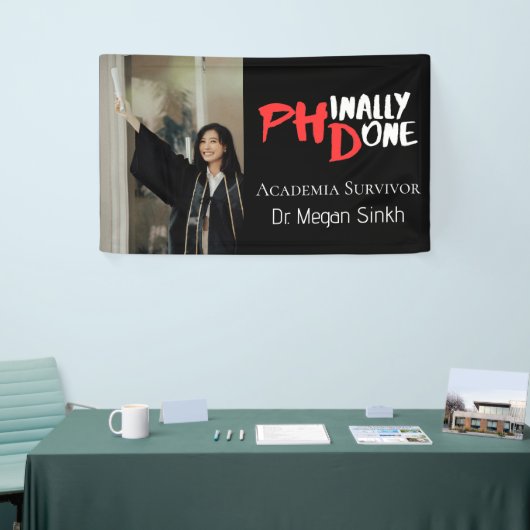 Lustiges PHD-Abschlusszitat Phinally done Foto Banner (Messeveranstaltung)