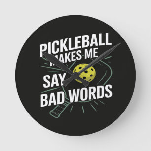 Lustiges Pickleball Lässt Mich Schlechte Wörter Sa Runde Wanduhr