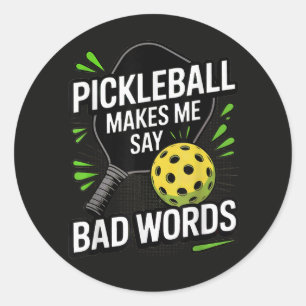 Lustiges Pickleball Lässt Mich Schlechte Wörter Sa Runder Aufkleber