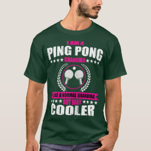 Lustiges Ping-Pong-Zitat für Frauen Oma Tischtenni T-Shirt