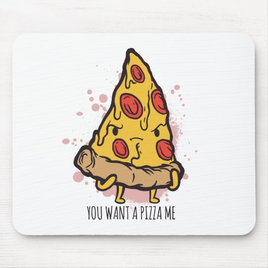 Lustiges Pizza-Essens-Spruch-Design Mousepad (Vorne)