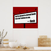 Lustiges Plakat/Druck zum Eternal Heck Poster (Küche)