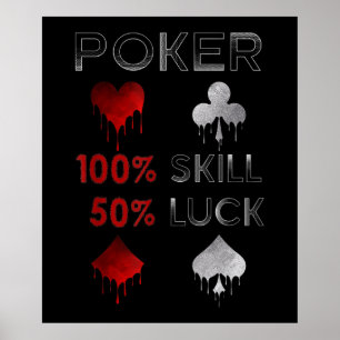 Lustiges Poker   Poker 100% Geschick Und 50% Glück Poster