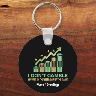 Lustiges Poker Spieler Shirt Ich investiere in den Schlüsselanhänger