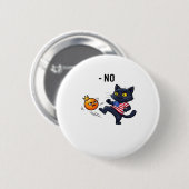 Lustiges politisches Meme ohne Katze Button (Vorne & Hinten)