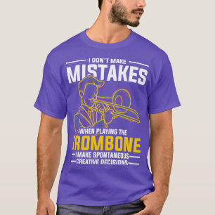 Lustiges Posaunistengeschenk Musik Zitate Posaune T-Shirt