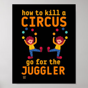 lustiges Poster "GO 4 THE JUGGLER"