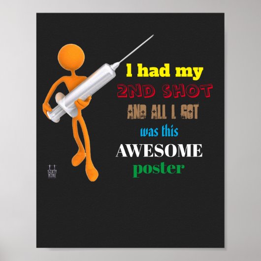 lustiges Poster "l had my Second shot.." (Vorne)