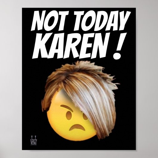 lustiges Poster "NOT HEUTE KAREN" (Vorne)