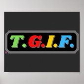 lustiges Poster "TGIF" (Vorne)