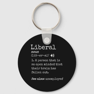 Lustiges Pro-Konservatives Meme Anti-Liberale Defi Schlüsselanhänger