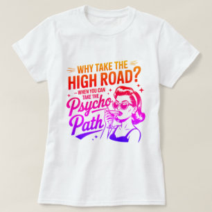 Lustiges Psychopathen-Zitat-Shirt - Sarkastisches  T-Shirt