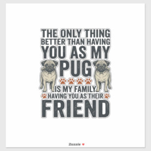Lustiges Pug-Familienfreund Vintage-Gravur-Shirt D Aufkleber