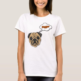 Lustiges Pug-Hund-Gedankenwolken-Puggar-Slogan-T-S T-Shirt