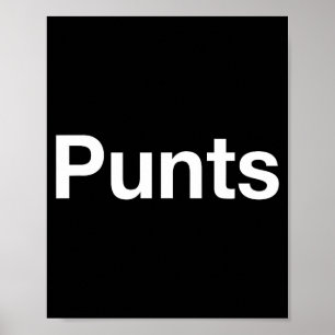 Lustiges Punts-Shirt, Punts Lustiges Spruch-Zitat- Poster