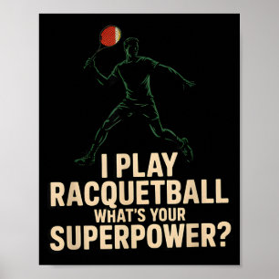 Lustiges Racquetball-Superkraft Retro-Plakat mit d Poster