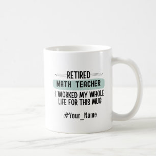 Lustiges Rentner-Geschenk für einen Mathematiklehr Kaffeetasse