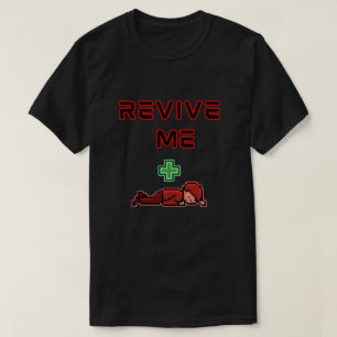 Lustiges Revive Me Gamer T-Shirt