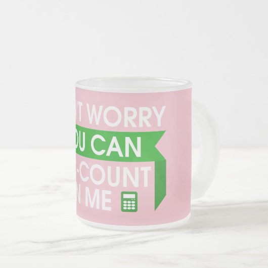 Lustiges Rosa sorgen Sie sich nicht kann auf mir Mattglastasse (VorderseiteRechts)