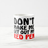 Lustiges rotes Stift-Zitat Kaffeetasse (Mittel)