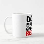 Lustiges rotes Stift-Zitat Kaffeetasse (Links)