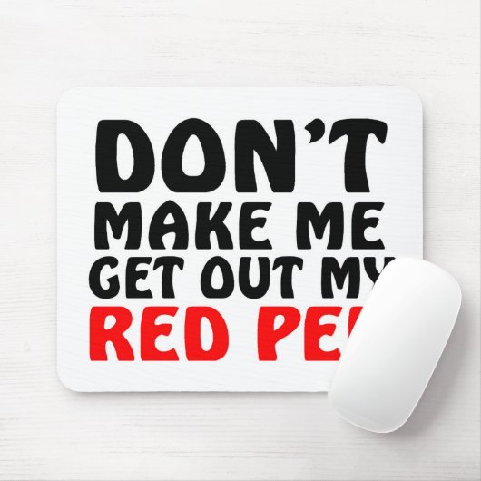 Lustiges rotes Stift-Zitat Mousepad (Mit Mouse)