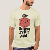 Lustiges RPG-Design für Dungeon Crawler T-Shirt (Vorderseite)