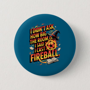 Lustiges Rpg Ich Wurf Feuerball Zitat Mit Zauberer Button