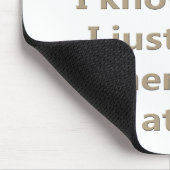 Lustiges Ruhestands-Sprichwort Mousepad (Ecke)