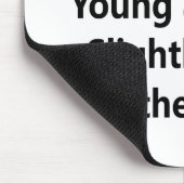 Lustiges Ruhestands-Sprichwort Mousepad (Ecke)