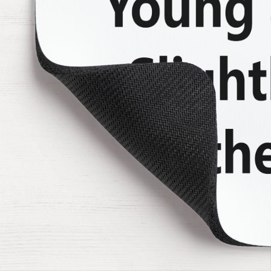 Lustiges Ruhestands-Sprichwort Mousepad (Ecke)