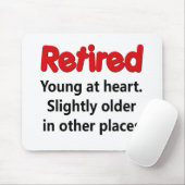 Lustiges Ruhestands-Sprichwort Mousepad (Mit Mouse)