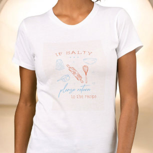 Lustiges Salziges Bäcker Chef Küchen Humor Geschen T-Shirt