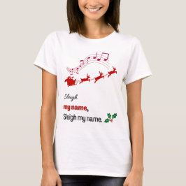 Lustiges Schlitten Mein Name Weihnachts-Shirt Sant T-Shirt