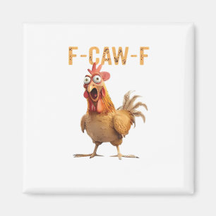 Lustiges schreiendes Huhn F Krächz F Humor Magnet