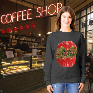 Lustiges Schwarz "Kaffee macht mich fröhlich" für  Sweatshirt