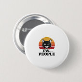Lustiges Schwarzes Katze Ew Leute Retro Sonnenunte Button (Vorne & Hinten)