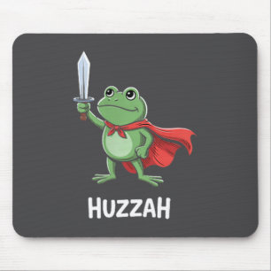 Lustiges Schwert-Meme-Zitat Huzzah Frosch-Ritter  Mousepad