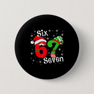 Lustiges Sechs Sieben 67 Meme 6 7 Elf Santa Weihna Button