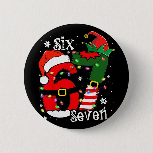 Lustiges Sechs Sieben 67 Meme 6 7 Elf Santa Weihna Button (Vorderseite)
